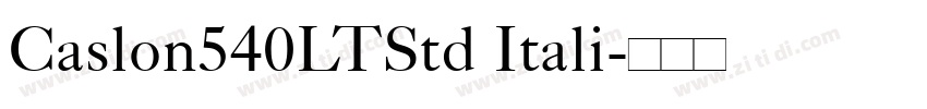 Caslon540LTStd Itali字体转换